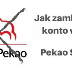 Jak zamknąć konto w Pekao przez aplikację i uniknąć problemów?