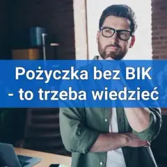 Gdzie dają pożyczki każdemu bez sprawdzania BIK i ukrytych kosztów
