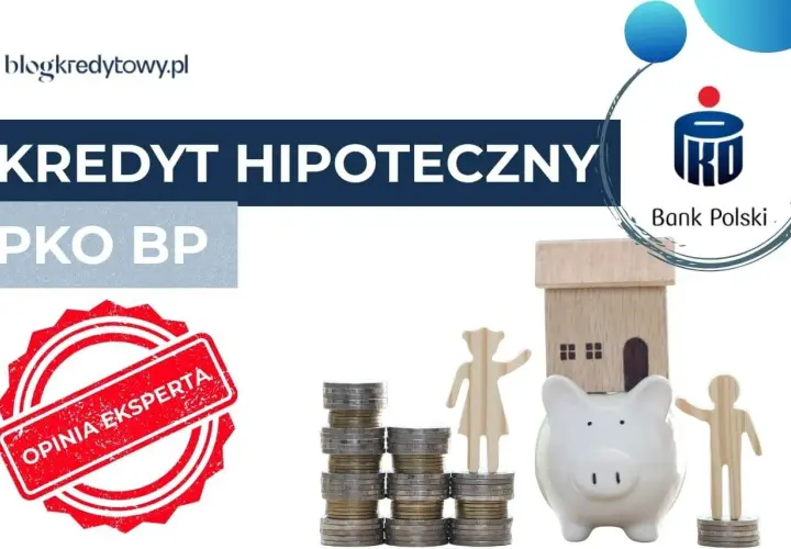 Kredyt hipoteczny PKO BP z umową na czas określony: Co musisz wiedzieć