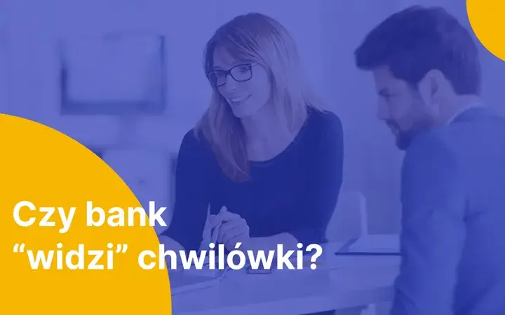 Czy Plus Bank widzi chwilówki? Sprawdź, co to oznacza dla Ciebie