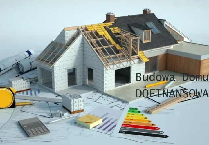 Dofinansowania na budowę domu: 5 kluczowych programów w Polsce