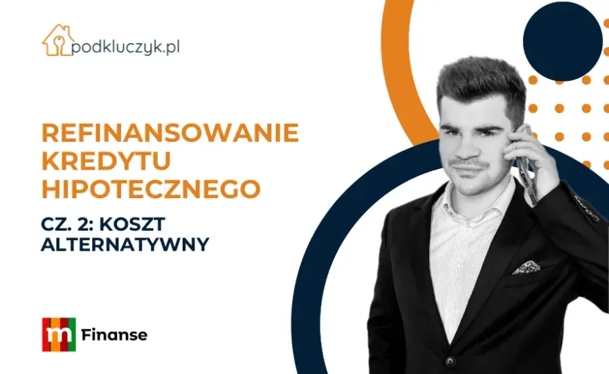 Koszty refinansowania kredytu hipotecznego - czy to się opłaca?