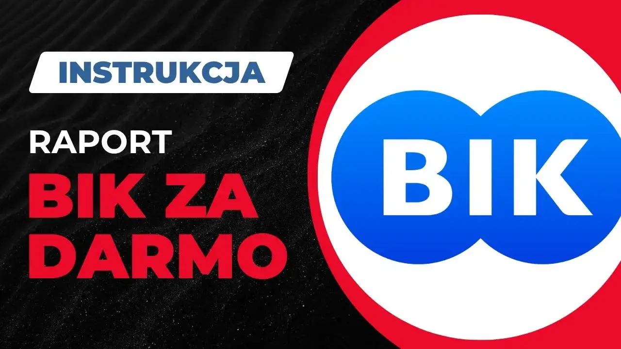 Zdjęcie Jak zamówić raport BIK i uniknąć zbędnych opłat oraz problemów